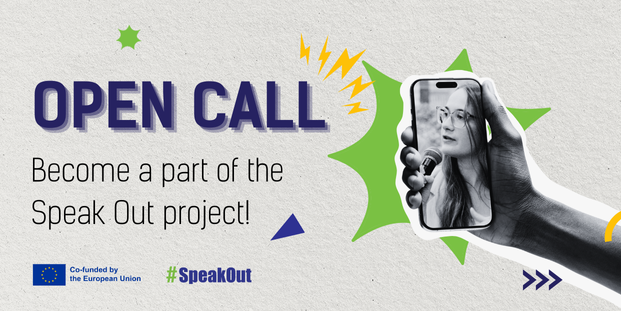 OPEN CALL; Become a part of the Speak Out project!